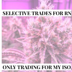 ONLY TRADING FOR MY ISO RN